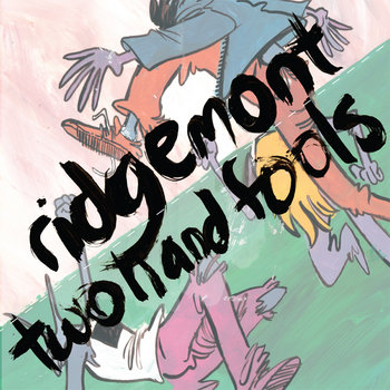 Ridgemont / Two Hand Fools Split cover art