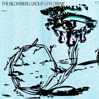The Bilderberg Group / Florene Split cover art
