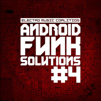 VA - Android Funk Solution Part.4 - 2013 [EMC DIG 010] cover art