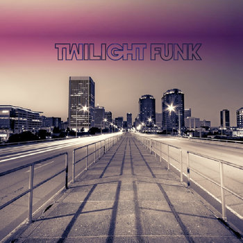 Twilight Funk LP cover art