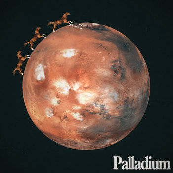 Palladium III: Horses On Mars cover art