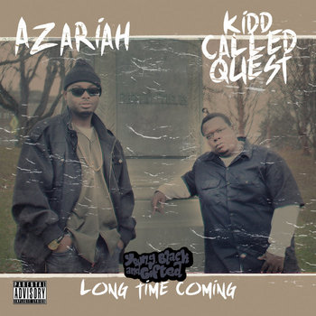 Young Black And Gifted: LONG TIME COMING cover art