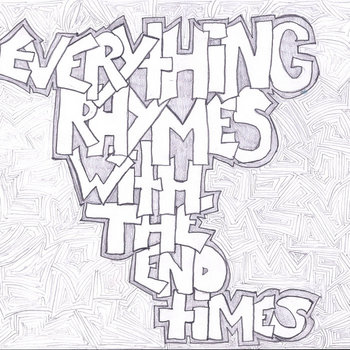 Everything Rhymes With The End Times cover art