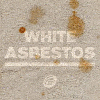 White Asbestos cover art