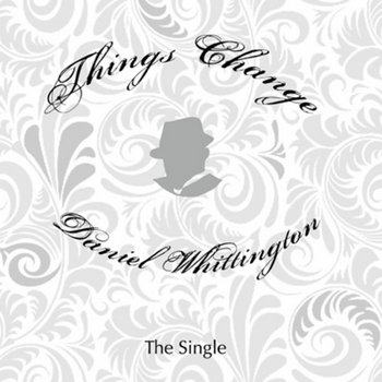 Things Change/The Single cover art