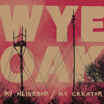 My Neighbor / My Creator EP cover art