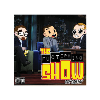 The Fuctiphino Show cover art