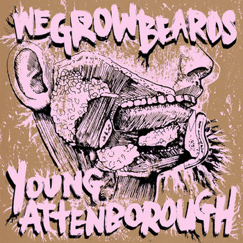 Wegrowbeards / Young Attenborough Split cover art