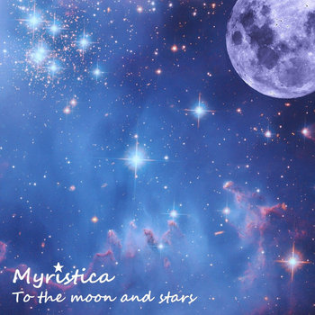 To the Moon and Stars cover art