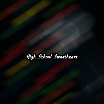 High School Sweetheart cover art