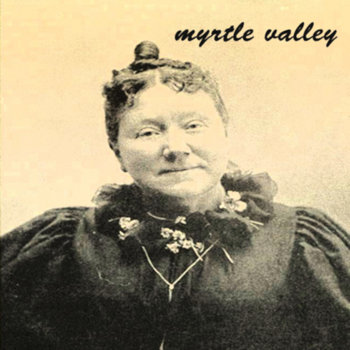 Myrtle Valley EP cover art