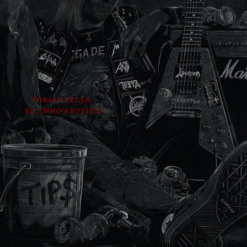 Thrash Sells...But Who's Buying? cover art