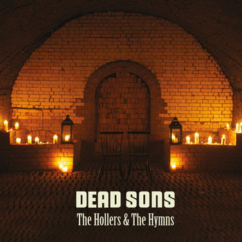 The Hollers & The Hymns CD Only cover art