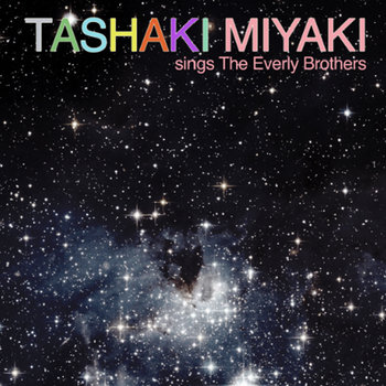 Tashaki Miyaki sings the Everly Brothers cover art