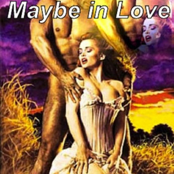 Maybe in Love cover art