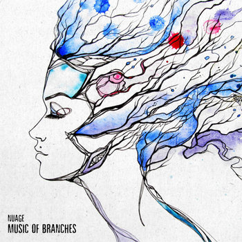 Nuage - Music Of Branches cover art