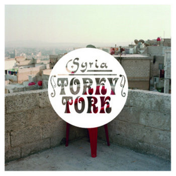 Torky Tork - Syria cover art