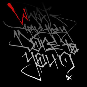 What Have They Done To You cover art