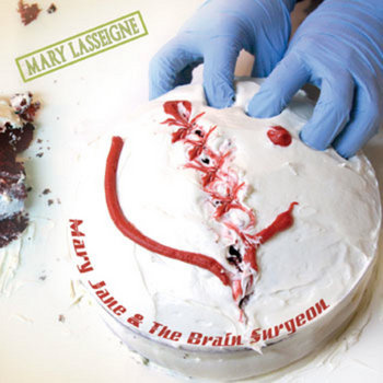 Mary Lasseigne - Mary Jane & The Brain Surgeon cover art