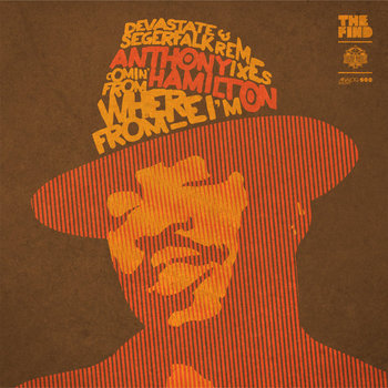 Anthony Hamilton - Comin' From Where I'm From (DJ Devastate & Segerfalk Remix) cover art