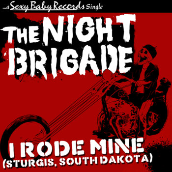 I Rode Mine (Sturgis, North Dakota) cover art