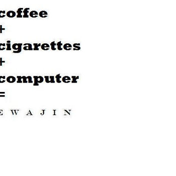 Ewajin - Coffee + Cigarettes cover art