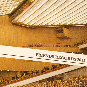 Friends Records 2011 cover art