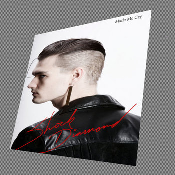 Shock Diamond Made Me Cry cover art