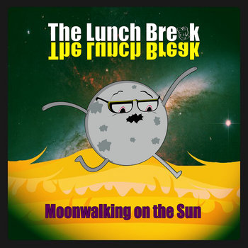 Moonwalking On the Sun cover art