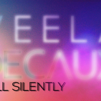 Decaux ft Veela - Fall Silently cover art