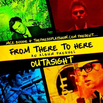 "From There to Here" Presented by Mick Boogie and The Press Play Show cover art