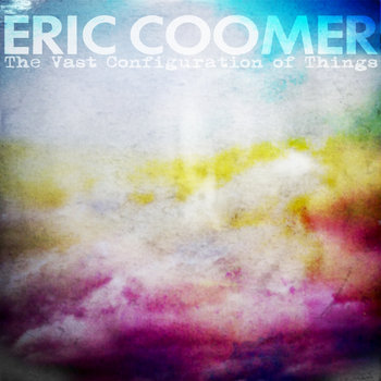 The Vast Configuration of Things cover art