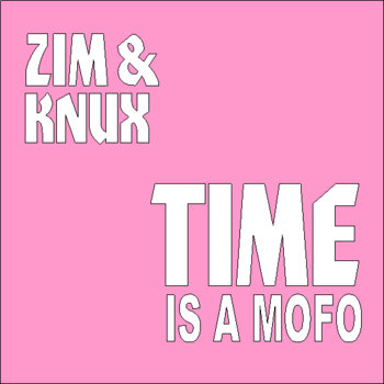 Time is a Mofo cover art