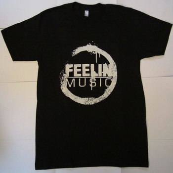 FEELIN' MUSIC TSHIRTS (+ free digital compilation) cover art