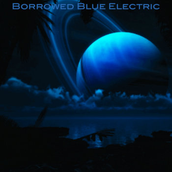 Borrowed Blue ELECTRIC cover art