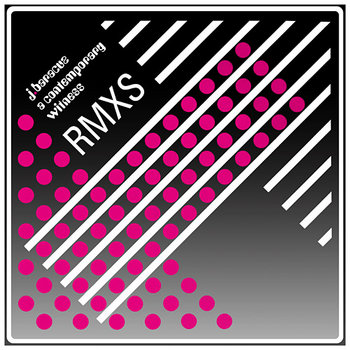 A Contemporary Witness RMXS cover art