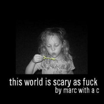This World Is Scary As Fuck cover art