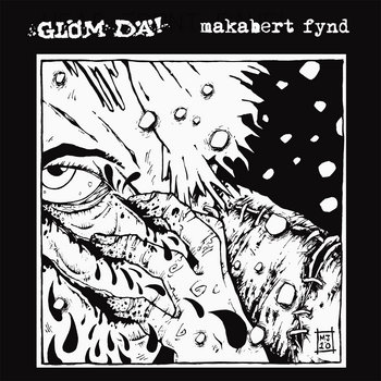 Glöm Da! / Makabert Fynd Split cover art