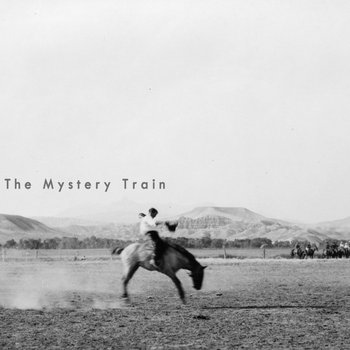 The Mystery Train cover art