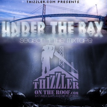 Under The Bay Season 1: The Mixtape cover art