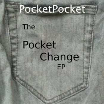 The Pocket Change EP cover art