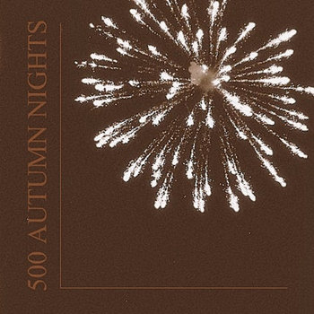 500 AUTUMN NIGHTS cover art