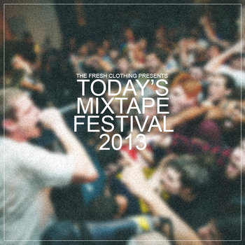 Today's Mixtape Festival 2013 cover art