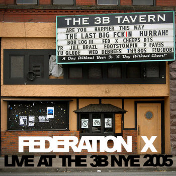 FEDERATION X: LIVE AT THE 3B NYE 2005 cover art
