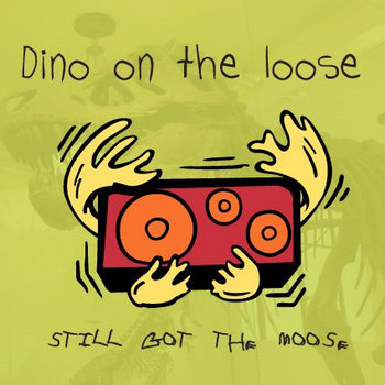 Still got the moose cover art