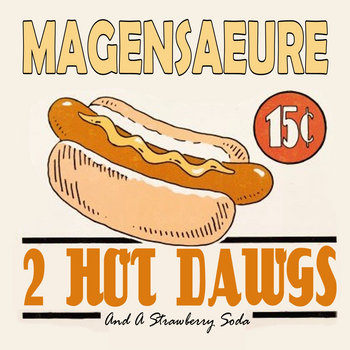2 HOT DAWGS AND A STRAWBERRY SODA cover art