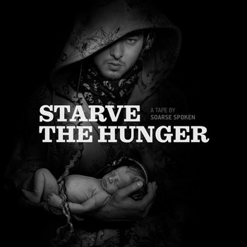 Starve The Hunger (mixtape) cover art