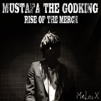 Mustafa The GodKing: Rise of The Merch cover art