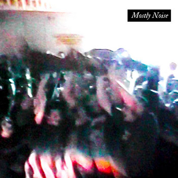 Mostly Noise cover art