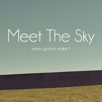 We're Gonna Make It (Single) cover art